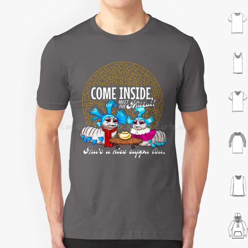 Labyrinth Worm-Come Inside , Meet The Missus. Have A Nice Cuppa Tea! T Shirt Cotton Men Women DIY Print Labyrinth Worm Come