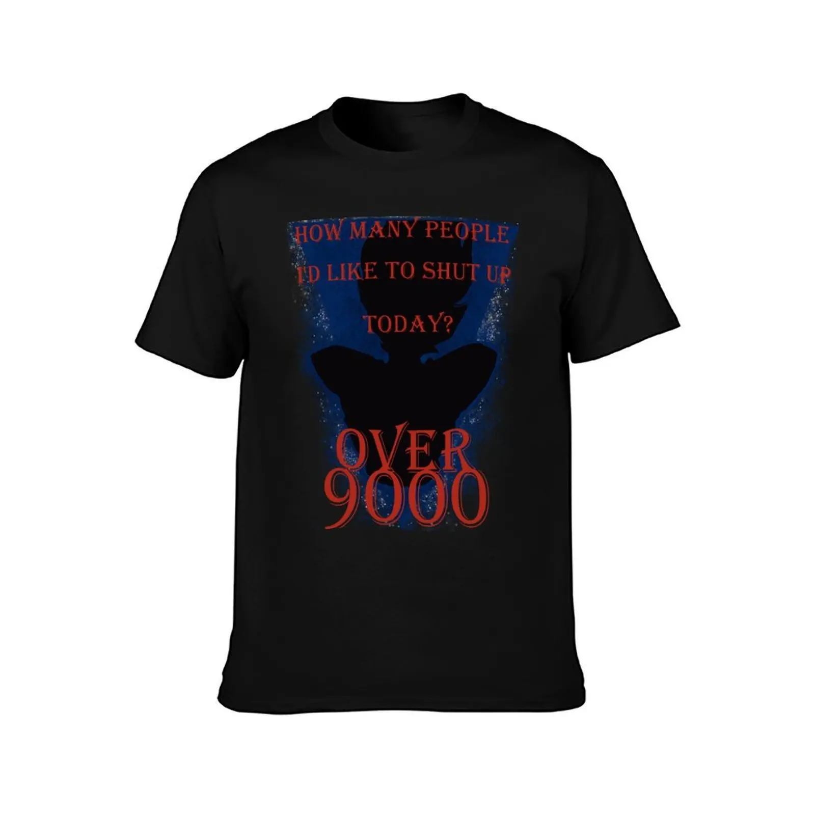 Over 9000 annoying people T-Shirt Casual Daily Graphic Tee T-Shirt