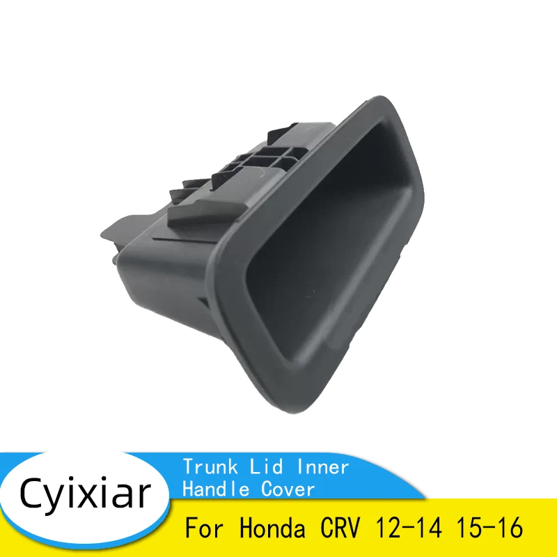 Brand New Trunk Lid Inner Handle Cover For Honda CRV 12-14 15-16 Liftgate Tailgate Hatch Pull Pocket 84441T0AA21ZB