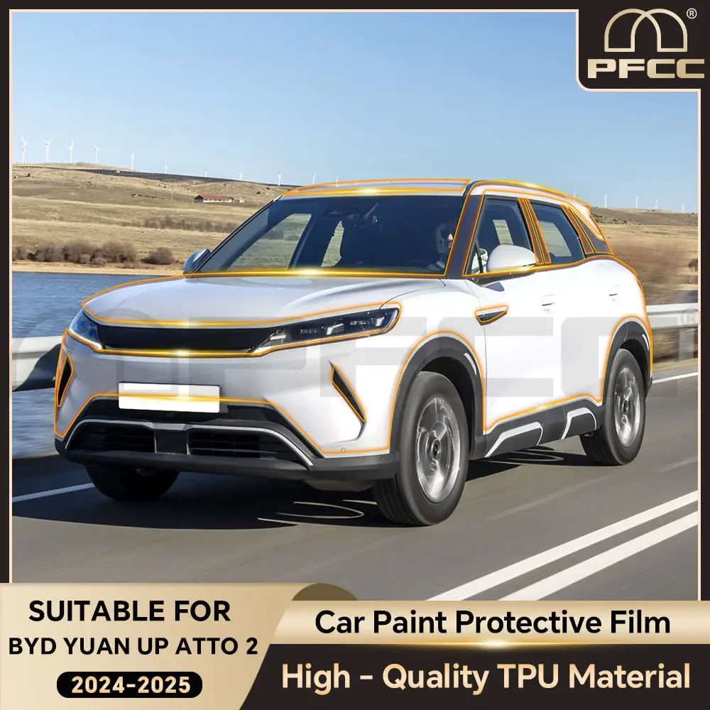 Защитная пленка для автомобильной краски из ТПУ для BYD Yuan UP ATTO 2 2024 2025, предварительно вырезанная наклейка против царапин, ремонтный бюстгальтер, прозрачный комплект