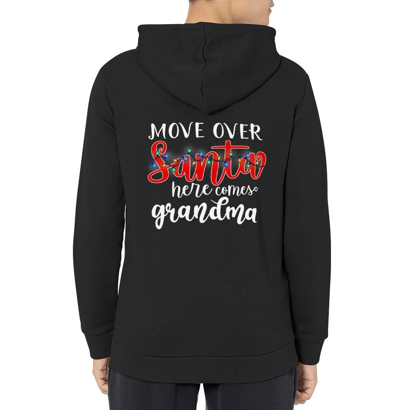 

Move Over Santa Here Comes Grandma Hoodie blouse men's winter sweater hooded shirt winter clothes hoodie