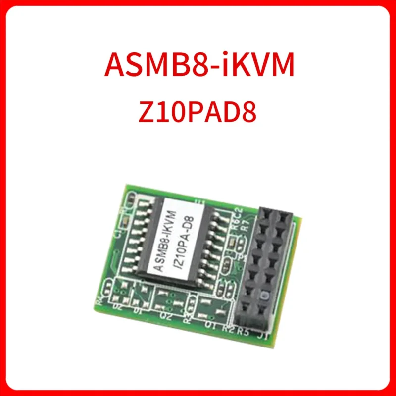 For Z10PA-D8 RS100-E9 Z10 Series Server Motherboard Module IPMI2.0 ASMB8-IKVM