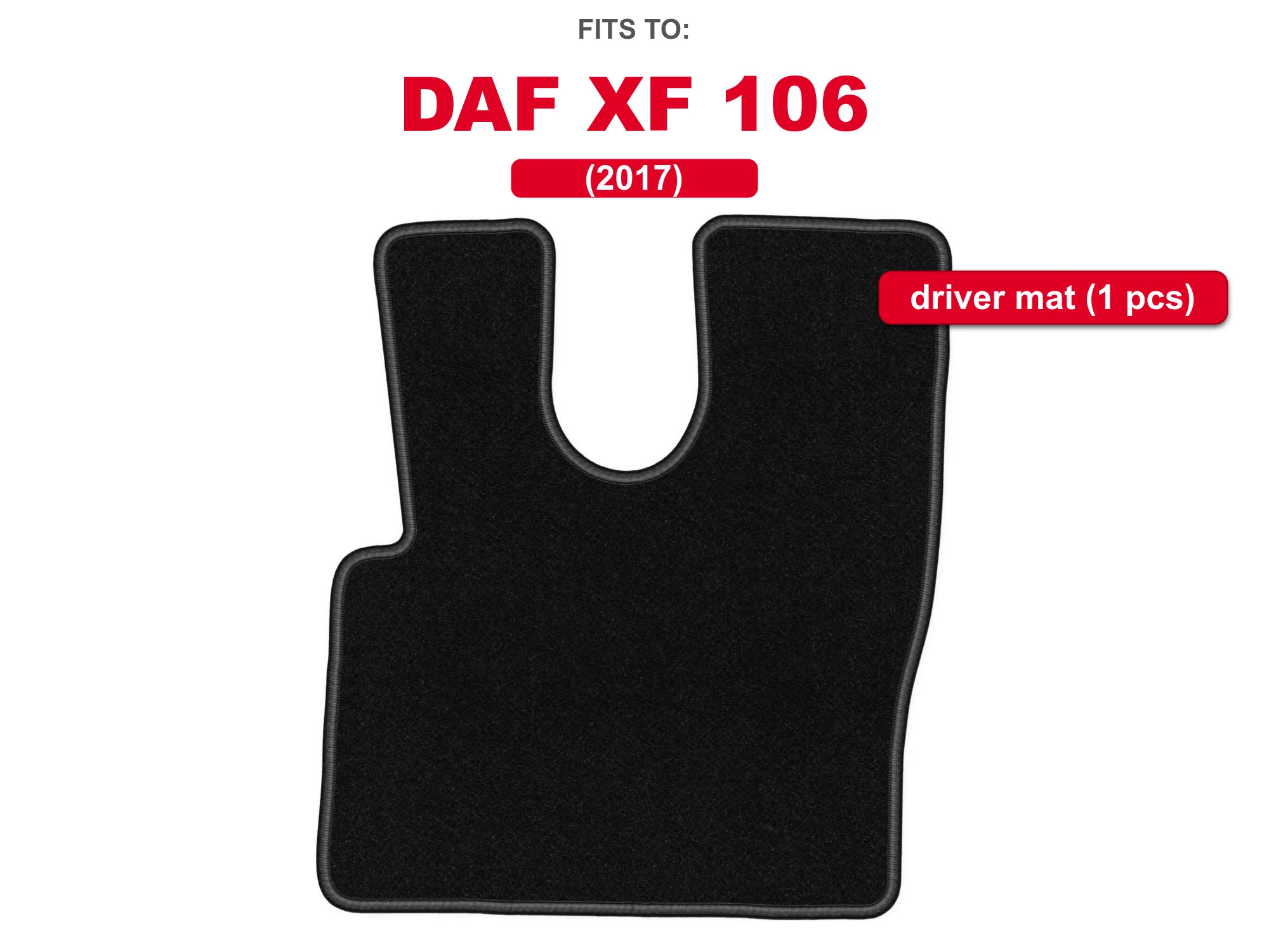 Bestuurdersmat van fluweel, zwarte kleur, voor: Daf Xf 106 2017 automatische auto, 1 stuk voor bestuurdersvoeten, op maat gemaakt.