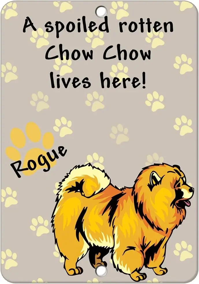 Fastasticdeals Spoiled Rotten Chow  Dog Lives Here Metal Sign garag decor plate 8 in X 12 