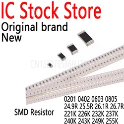 100PCS SMD Resistor 22.1 22.6 23.2 23.7 24.3 0201 0402 0603 0805 24.9R 25.5R 26.1R 26.7R 221K 226K 232K 237K 240K 243K 249K 255K