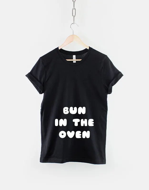 Bun In The Oven T Shirt Pregnant Bump Funny Pregnancy