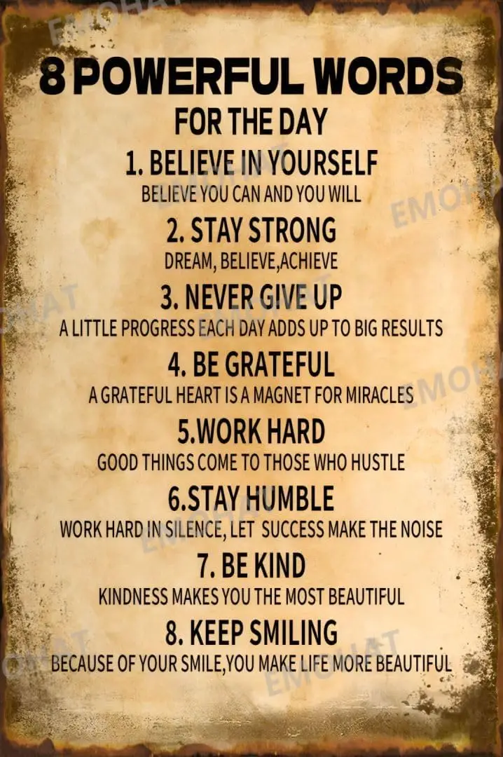 Y1,EMOHAT Motivational Metal Tin Sign 8 Powerful Words For The Day Inspirational Retro Decor Posters Positive Paintings Home