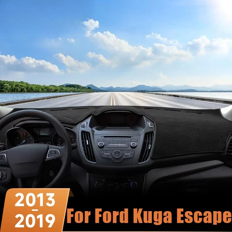 Car Dashboard Cover Pad For Ford Kuga Escape 2013–2019 Sunshade Protector Anti-UV Dash Mats Non-slip Pads Interior Accessories