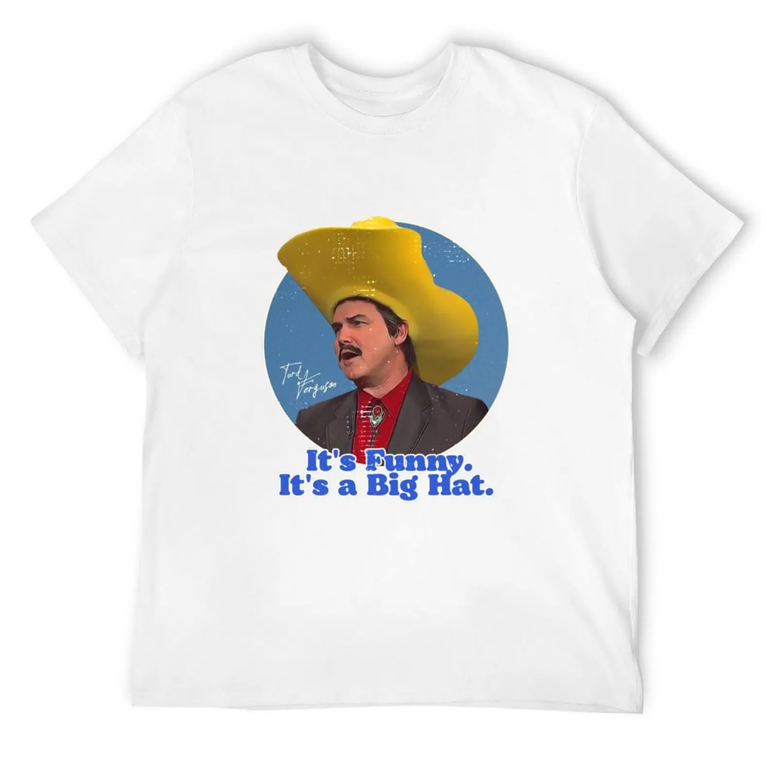 

Norm MacDonald as Turd Ferguson T-Shirt summer top plus size clothes summer 2025 mens t shirt graphic