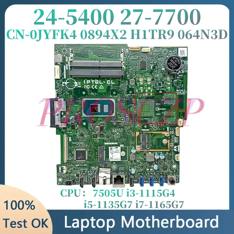 CN-0JYFK4 0894X2 0H1TR9 064N3D For Dell Inspiron 24-5400 27-7700 AIO Motherboard With 7505U I3-1115G4 I5-1135G7 I7-1165G7 CPUUMA