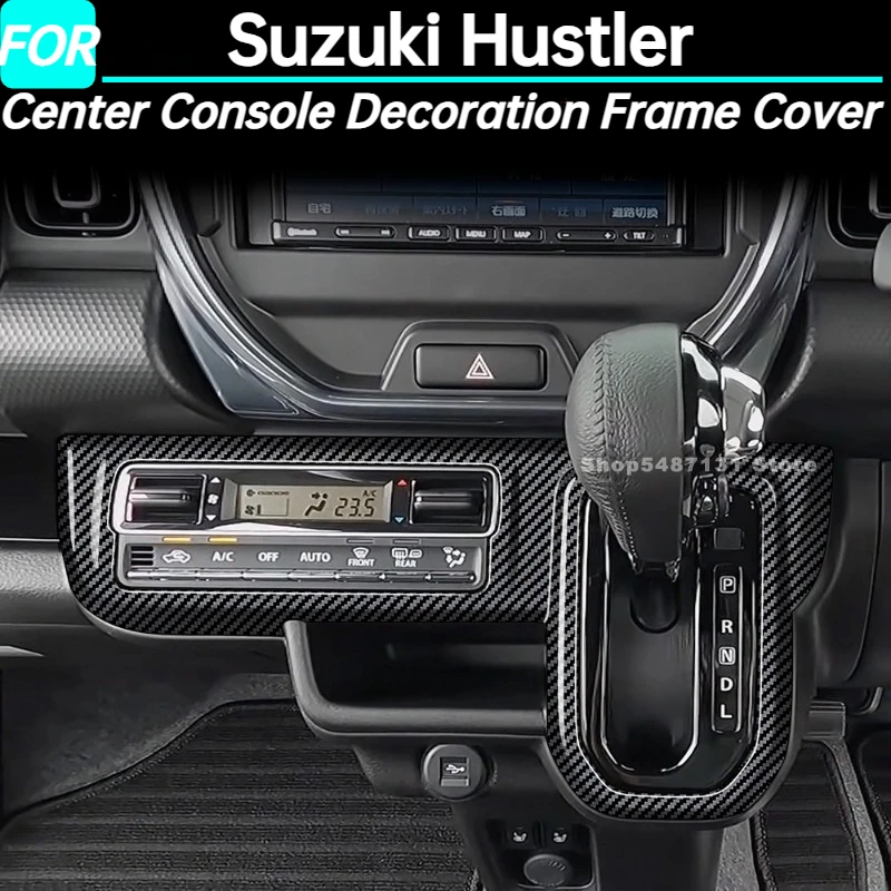 

Украшение центральной консоли, крышка рамы, накладка панели переключения передач для Suzuki Hustler, аксессуары для интерьера 2025 для правого руля
