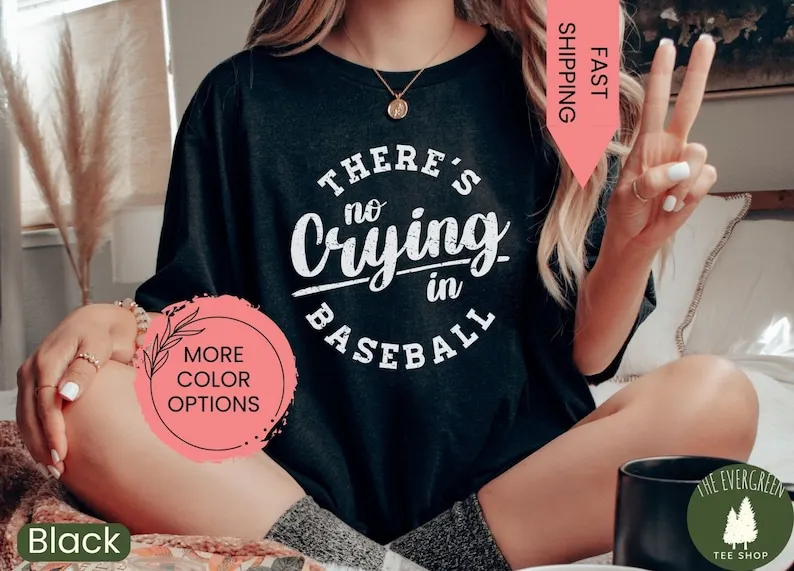 Theres No Crying in Baseball Shirt, Baseball Mom Shirt, Baseball Mama Shirt, Tees, Funny Shirt