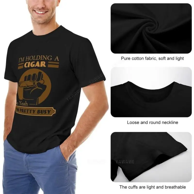 Im holding a cigar so yeah im pretty busy | Funny Cigar Gift | Cigar Gift For Men | Cigar Gift For Him | Cigar Gift for T-Shirt