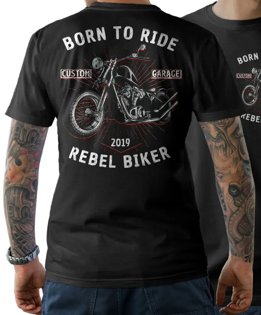 Born To Ride Rebel Biker Garage Chopper Motorcycle Rider T-Shirt 100% Cotton O-Neck Short Sleeve Summer Casual Mens T-shirt