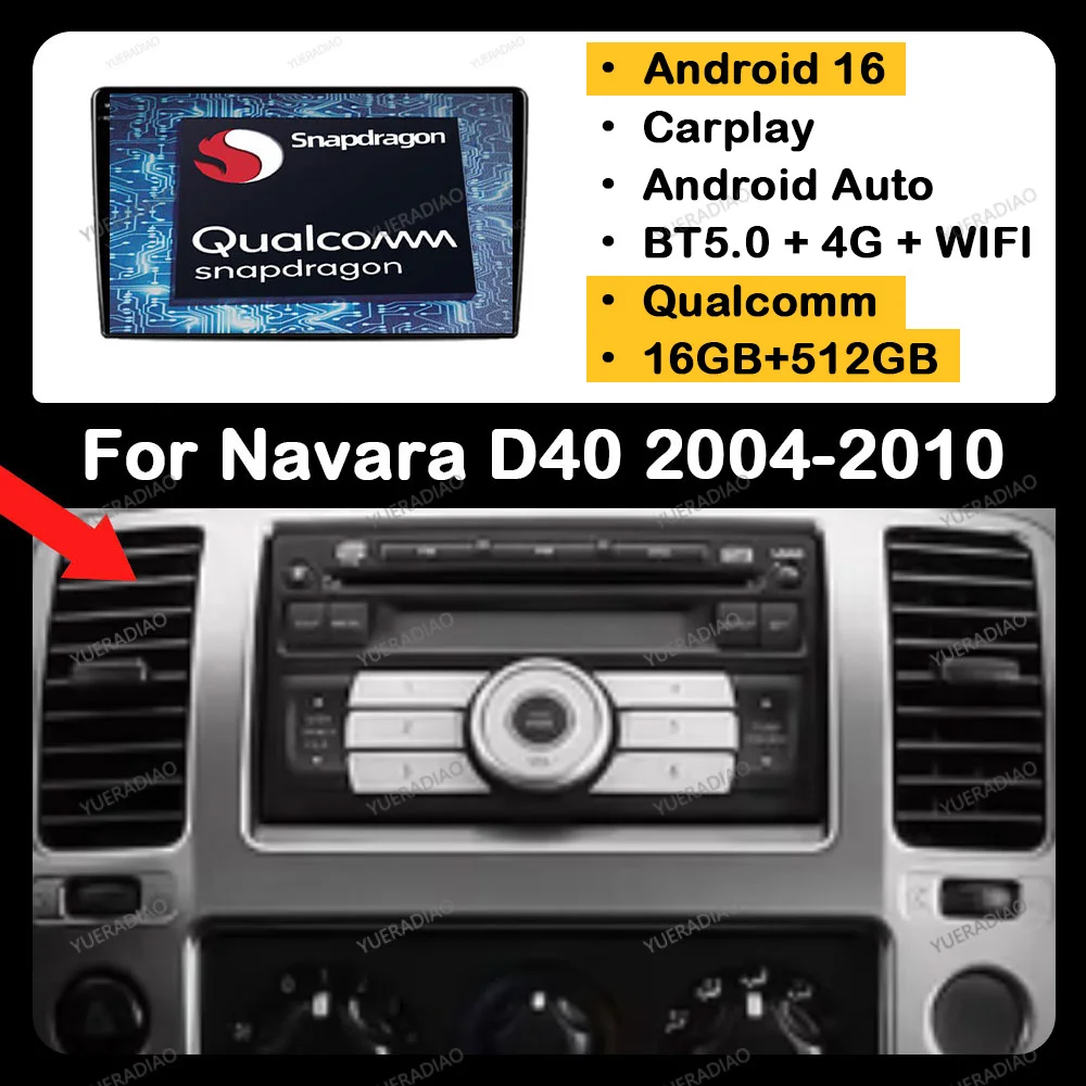 

Android 16 Carplay Auto For Nissan Navara D40 2004 - 2010 Head Unit QLED 4G WIFI BT 2DIN Multimedia Stereo Video Player Qualcomm