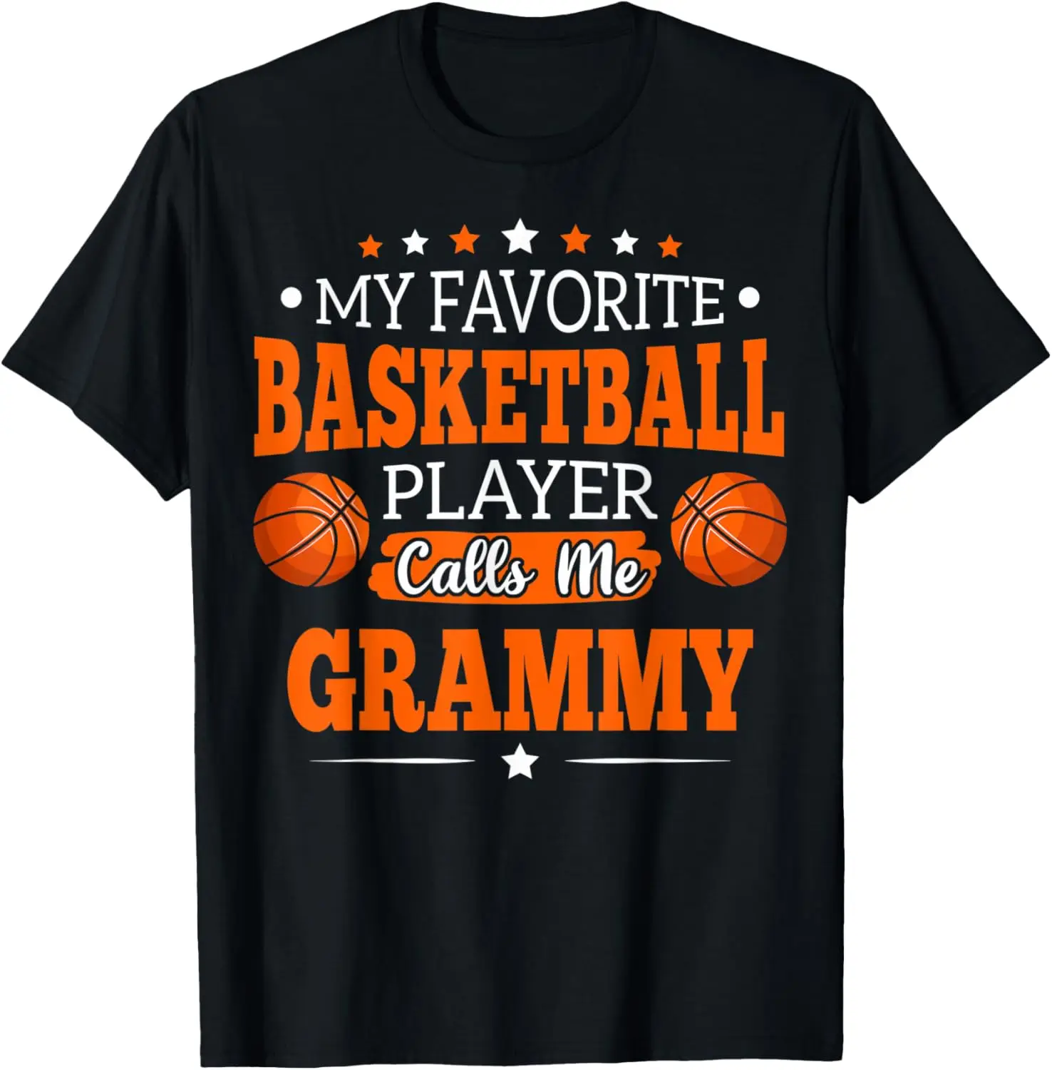 My Favorite Basketball Player Calls Me Grammy T-Shirt