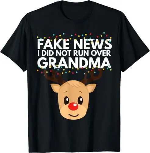 

Reindeer Didn't Run Over Grandma Hilarious Funny Christmas T-Shirt