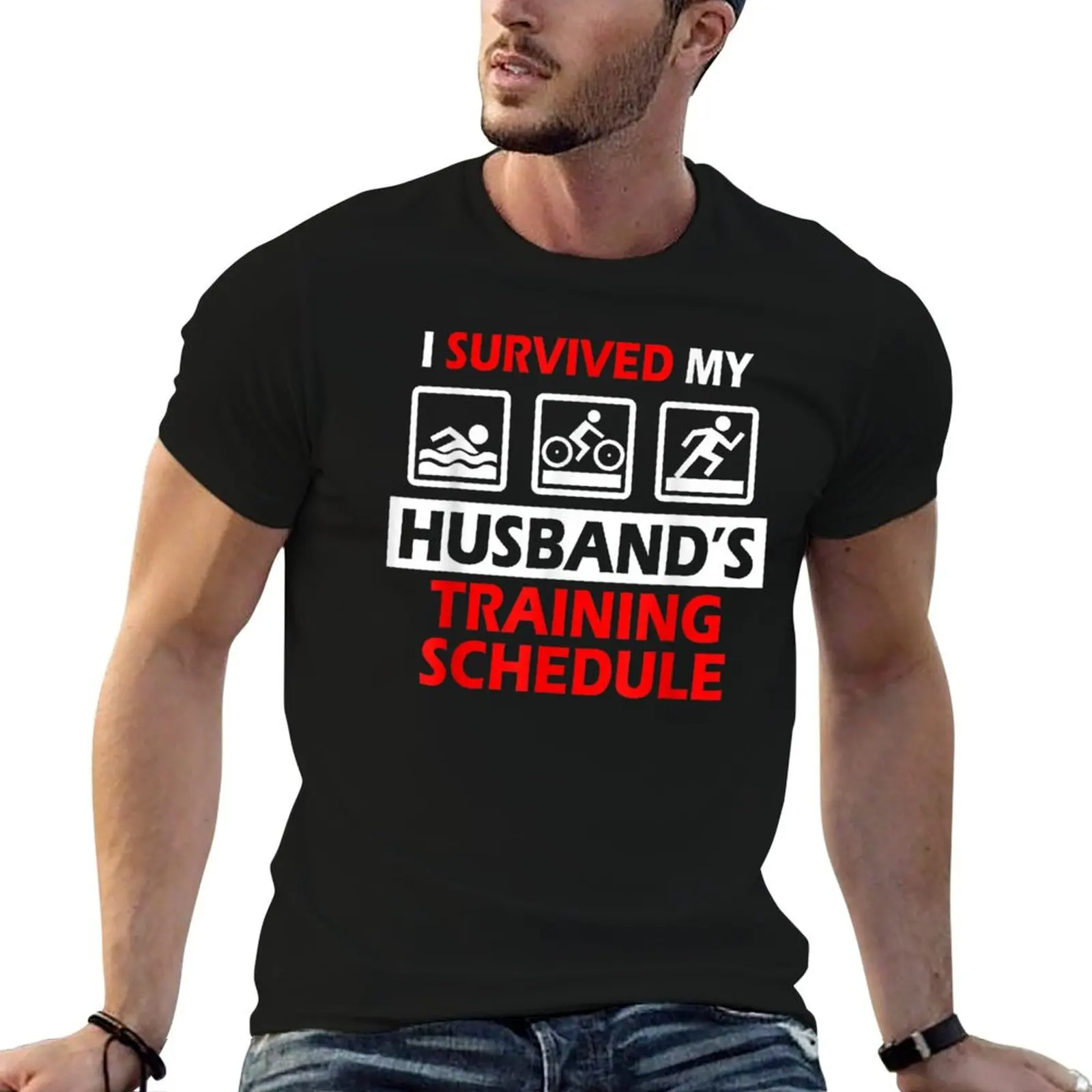 

I Survived my Husbands Triathlon Training Schedule Wife T-Shirt t shirt for man 100 percent cotton man t shirts for men T-Shirt