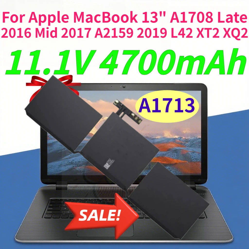

11.1V 4700mAh A1713 Laptop Battery for Apple MacBook 13" A1708 Late 2016 Mid 2017 A2159 2019 L42 XT2 XQ2 Compatible Batteries