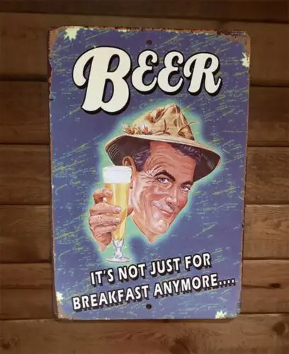 Beer Its not Just For Breakfast Anymore Vintage Look 8x12 Metal Wall Sign