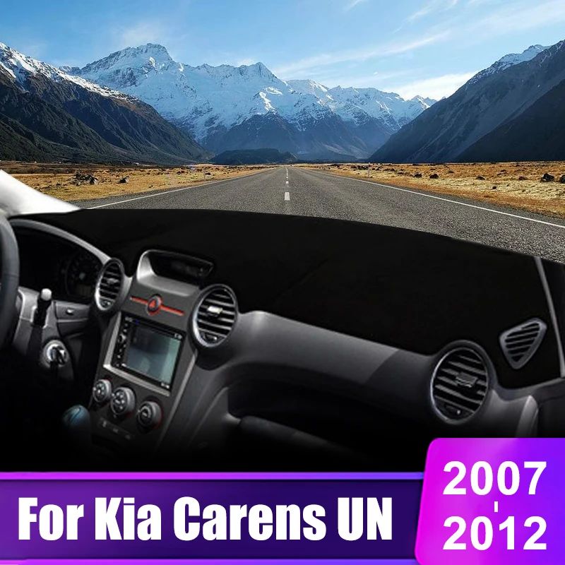 

For Kia Carens UN 2007 2008 2009 2010 2011 2012 Car Dashboard Cover Instrument Desk Sun Shade Mat Non-slip Pad Accessories