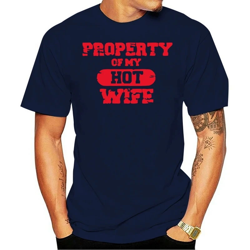 PROPERTY OF MY Hot WIFE FUNNY PRINTED MENS T SHIRT HUSBAND WEDDING GIFT IDEA TEE TOP