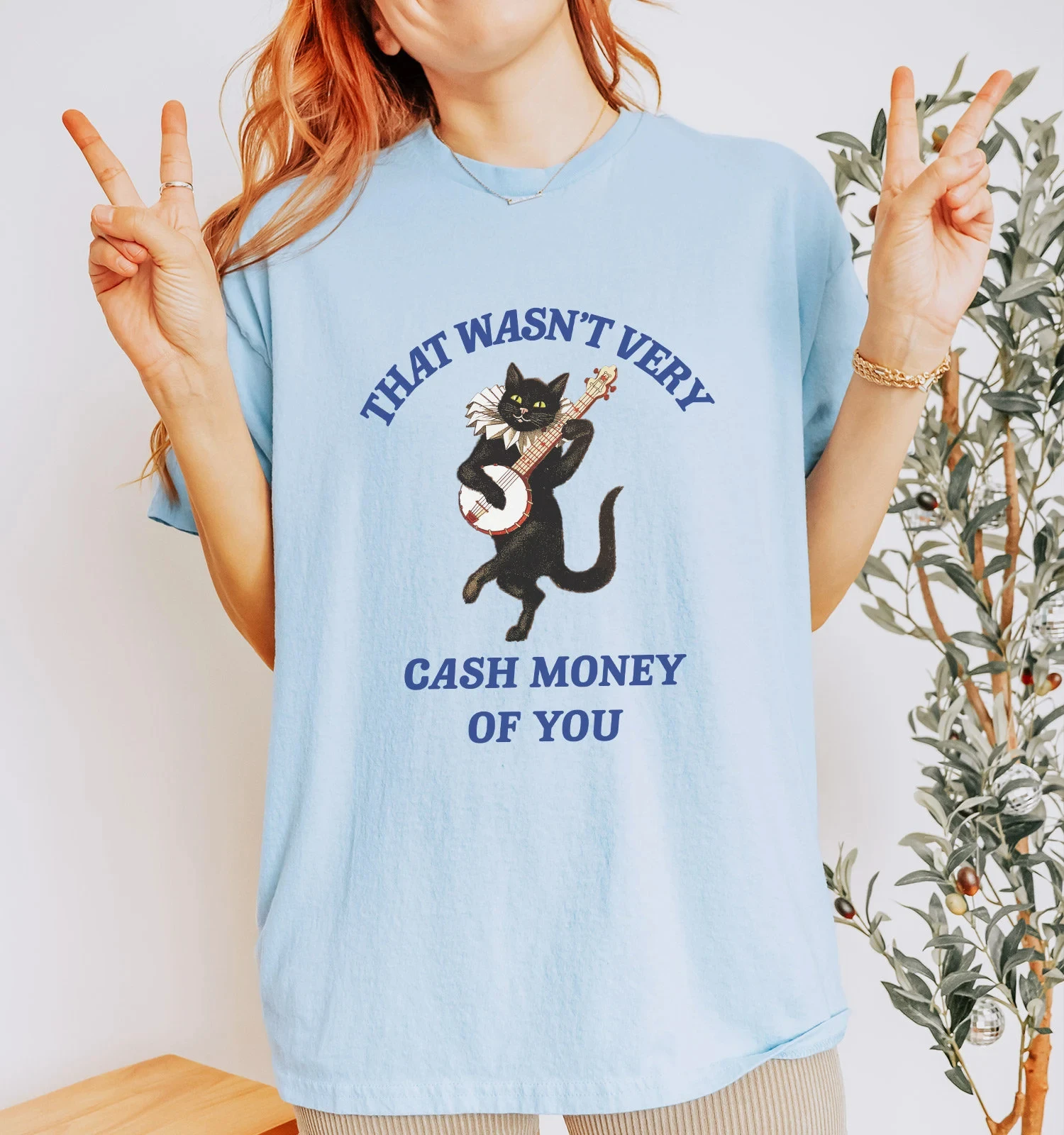 That Wasn't Very Cash Money of You Slogan Women T-shirt Vintage Cartoon Piano Cat Funny Print Female Shirt Trend Casual Girl Tee