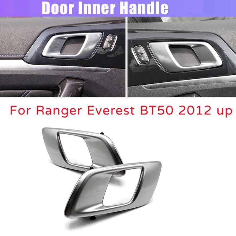 1 Pair Interior Door Handle AB3921971 AB3921970 Part For Mazda Bt50 For Ford Ranger 2012-2019 Everest 2015-2019 Front Or Rear