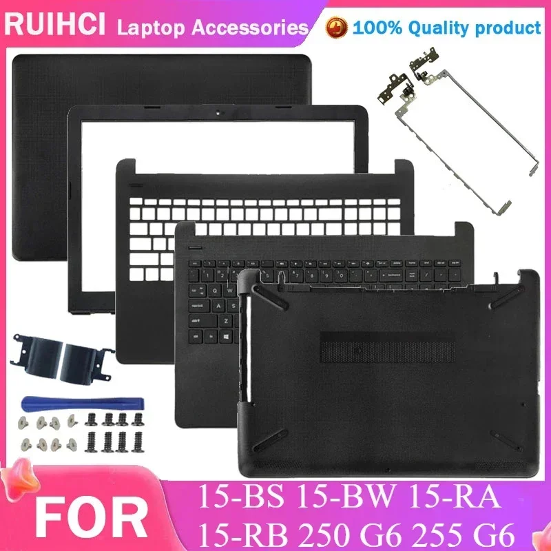 NEW Laptop Case LCD Back Cover Front Bezel Hinges Palmrest Bottom Case Top Housing For HP 250 G6 255 G6 15-BS 15-BW 15-RA 15-RB