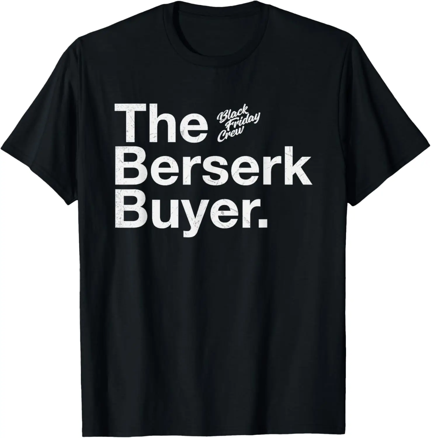 Black Friday Crew Shirts Team Squad Family Tees | Berserk