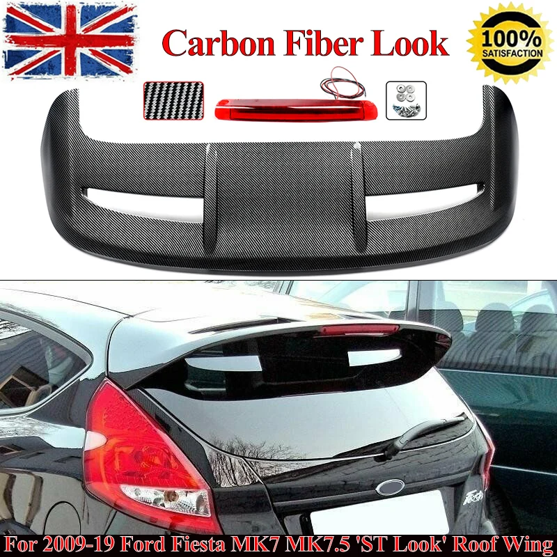 

Carbon Fiber Look Rear Roof Tail Wing With Led Lights For 2009-2018 Ford Fiesta Mk7 MK7.5 'ST Look' Style Rear Roof Spoiler