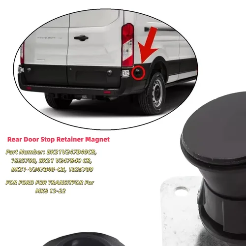 Imagen 1 del producto Imán de retención de Tope de puerta trasera de coche BK31V247B40CB para FORD para TRANSITFOR para MK8 2013-2022 piezas exteriores