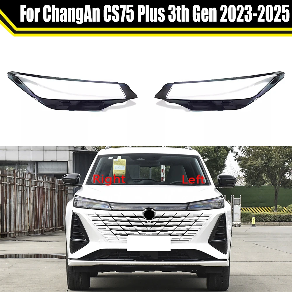 

Car Headlamp Shell Headlight Cover For ChangAn CS75 Plus 3th Gen 2023-2025 Headlamp Shell Transparent Lens Lampshade Lampcover