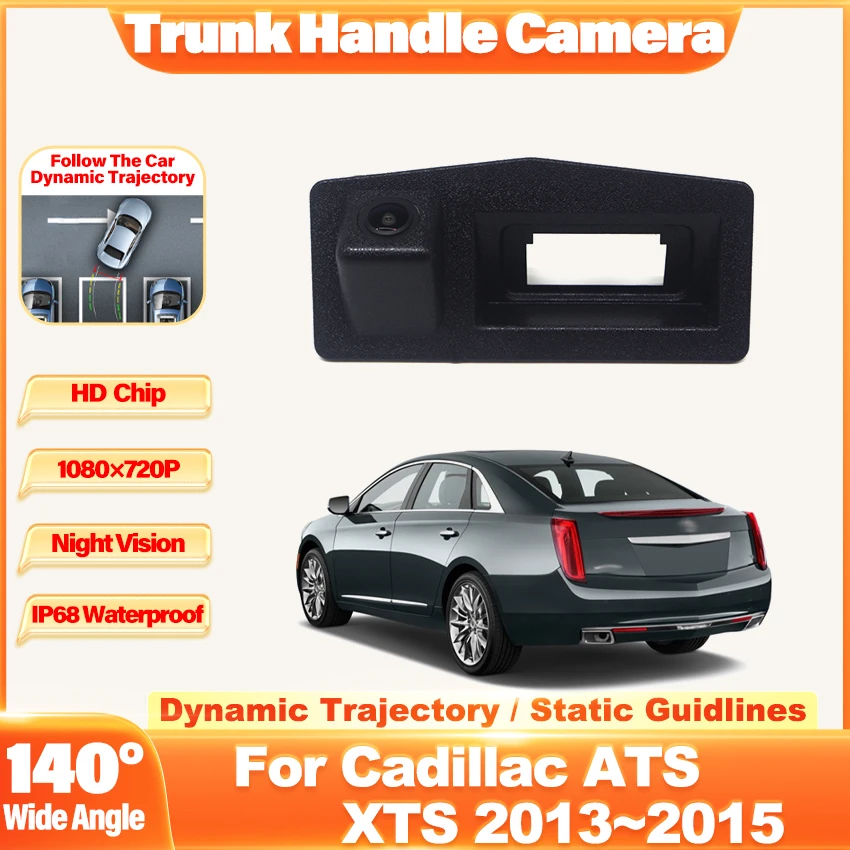 

HD1080P Реверсивная резервная камера заднего вида, динамическая траектория ночного видения, водонепроницаемая, высокое качество для Cadillac ATS XTS 2013 ~ 2015