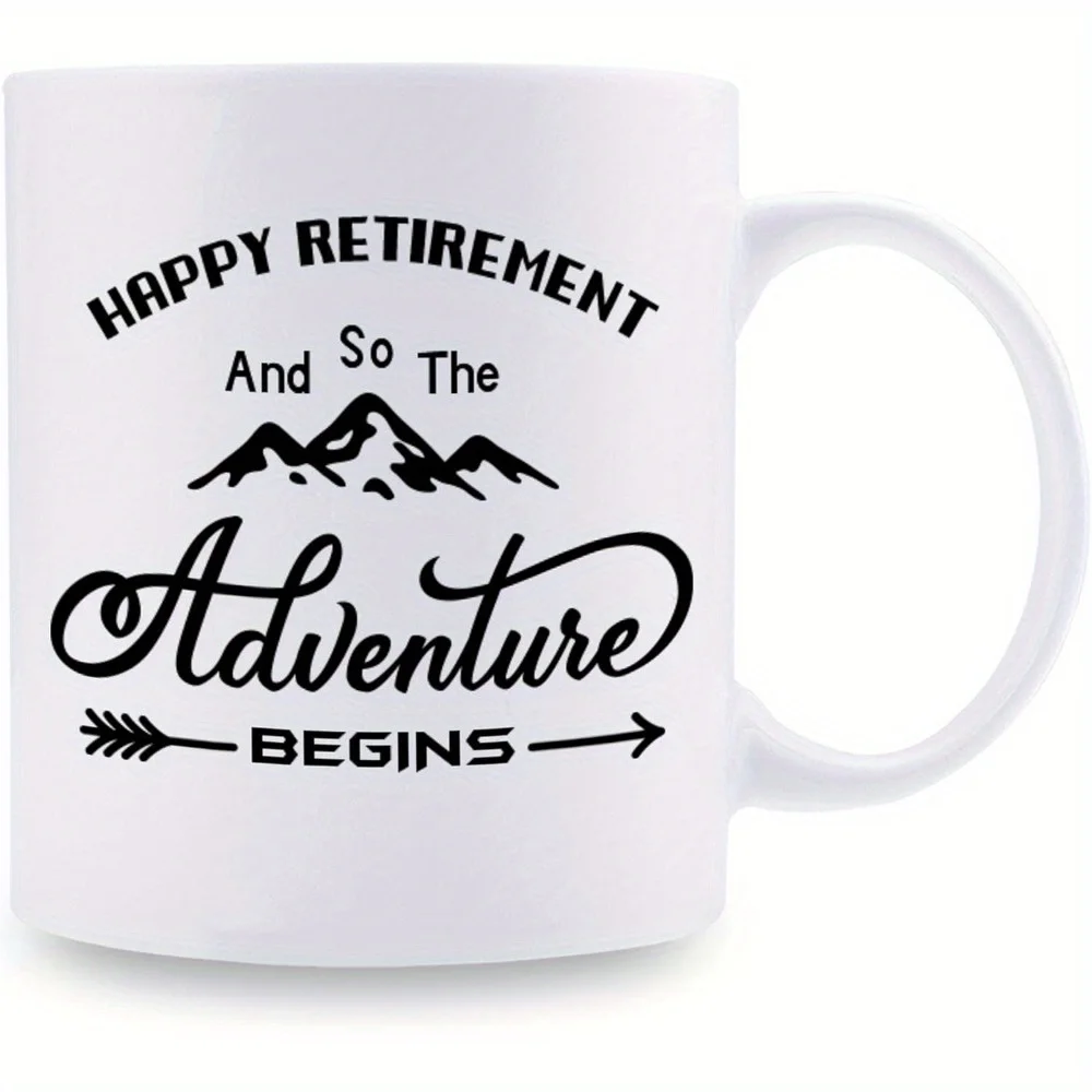 

1 pc, 11 oz coffee mug, birthday gift, retirement gift for men - happy retirement, the adventure begins