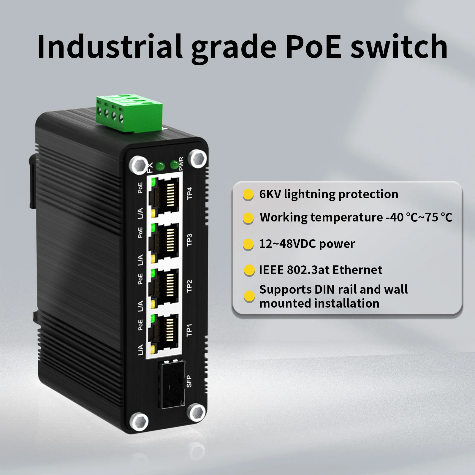 Mini Industrial 4-Port 10/100/1000T 802.3at PoE + 1-Port 100/1000X SFP Ethernet Switch with 12~48VDC Input and Voltage Booster