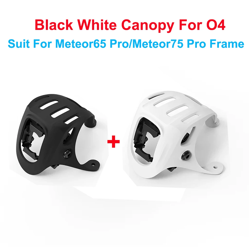 

BETAFPV Camera Canopy for O4 Air Unit with Shock-absorbing Components For Meteor Series Drone Meteor65 Meteor75 Pro O4 FPV Drone