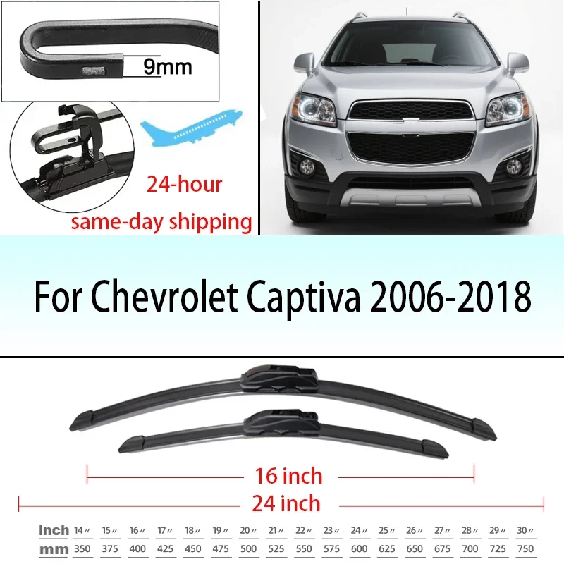 

For Chevrolet Captiva 2006-2018 2007 2010 2014 2015 2016 2017 Front Windshield Wiper Blades Accessories Windscreen Window 24+16