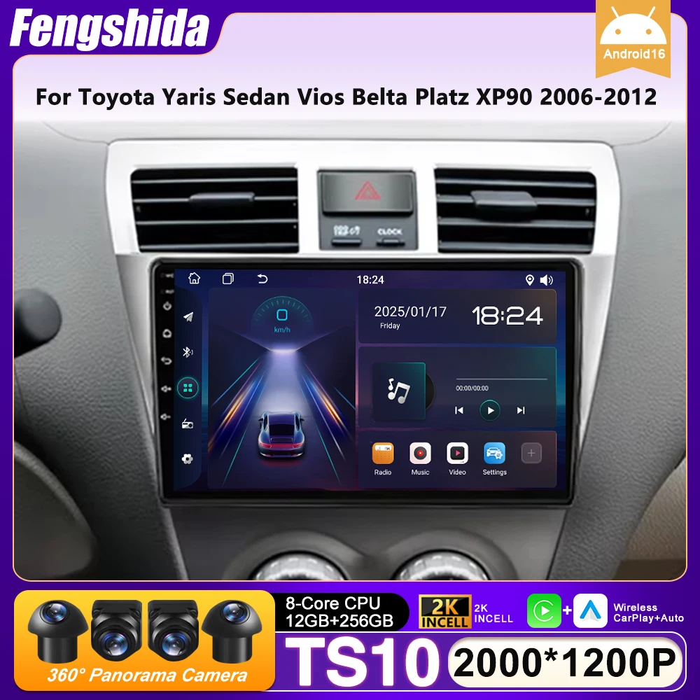 Car Radio Carplay  For Toyota Yaris Sedan Vios Belta Platz XP90 2006-2012 Navigation GPS Android 16 Android Auto 2K 4G No 2din
