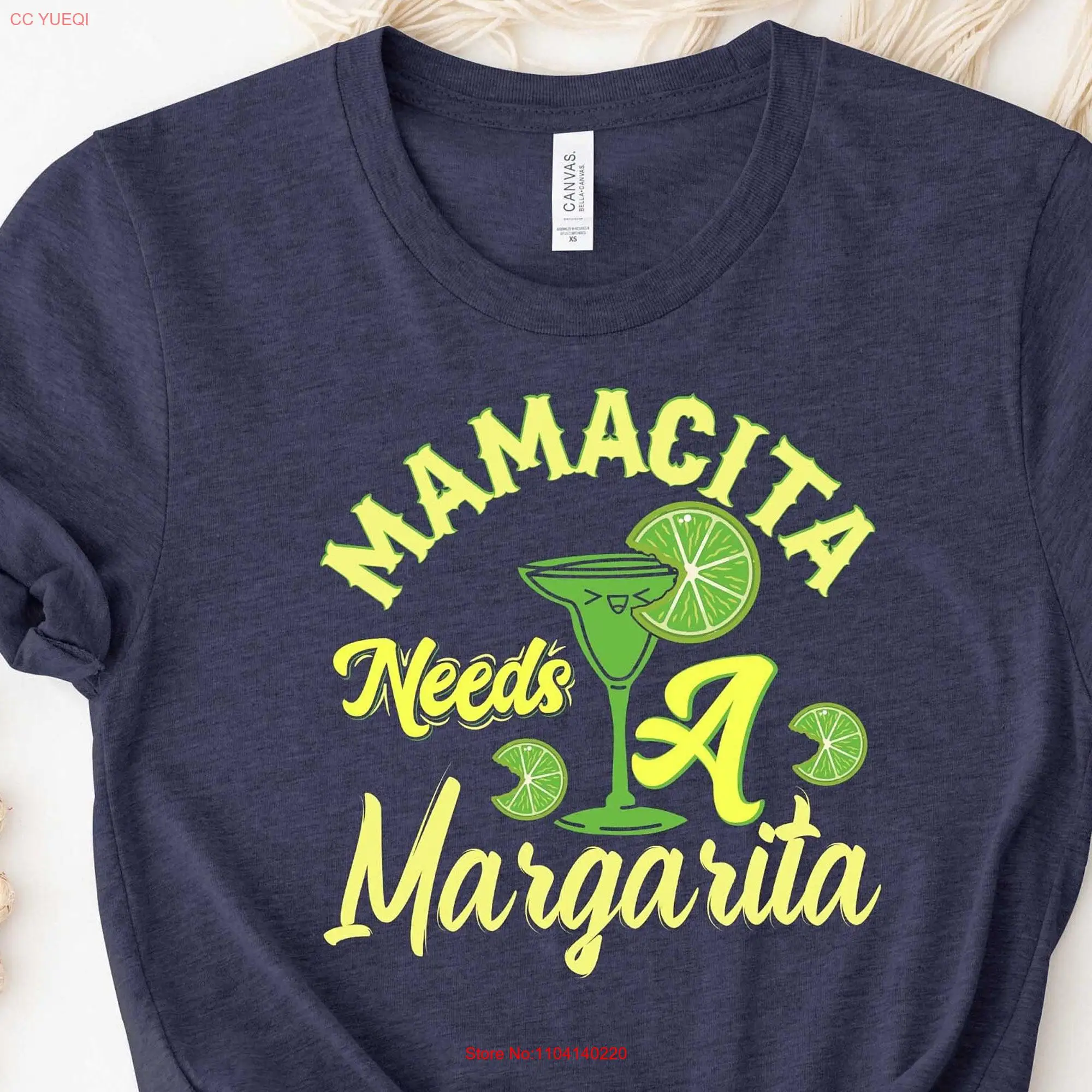 Mamacita Needs A Margarita T Shirt Cinco De Mayo Mexican Drink Drinking Party Woman 5 May long or short sleeves