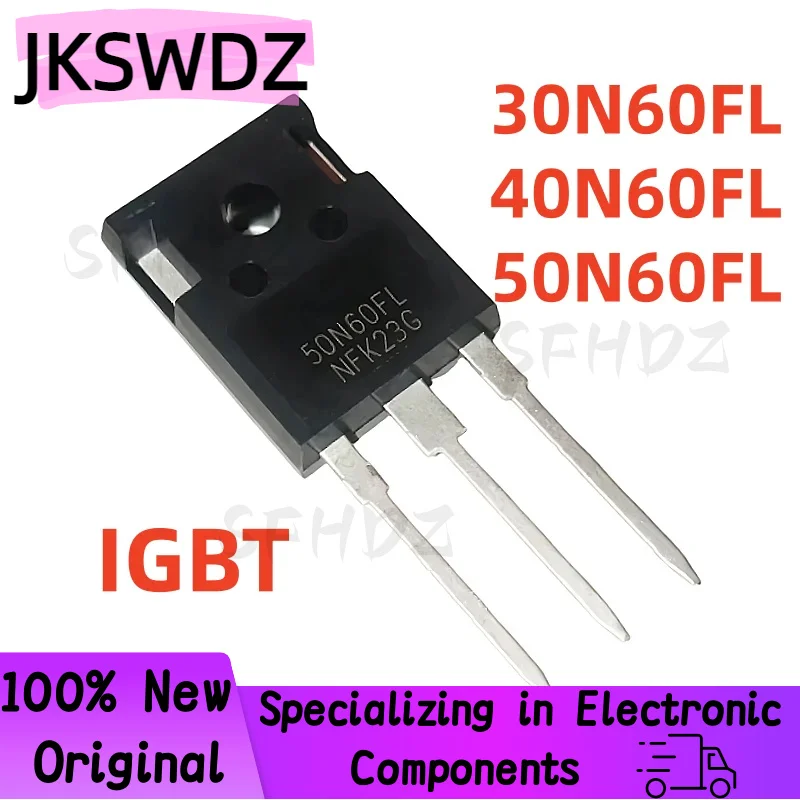 

5PCS NEW high-quality Original 30N60FL 40N60FL 50N60FL TO-247 IGBT transistor 30N60 40N60 50N60 Best Quality In Stock
