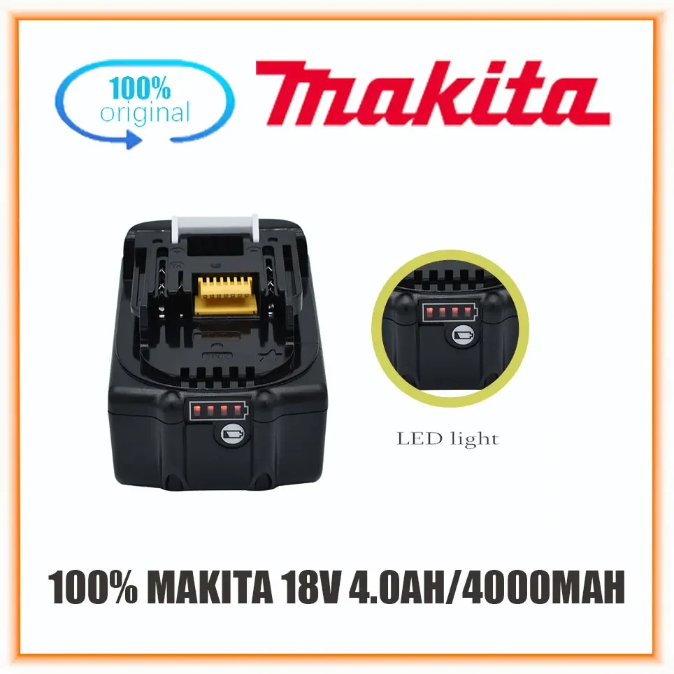 

100% Original Makita 18V 4.0Ah Rechargeable Power Tools Battery with LED Li-ion Replacement LXT BL1860B BL1860 BL1850