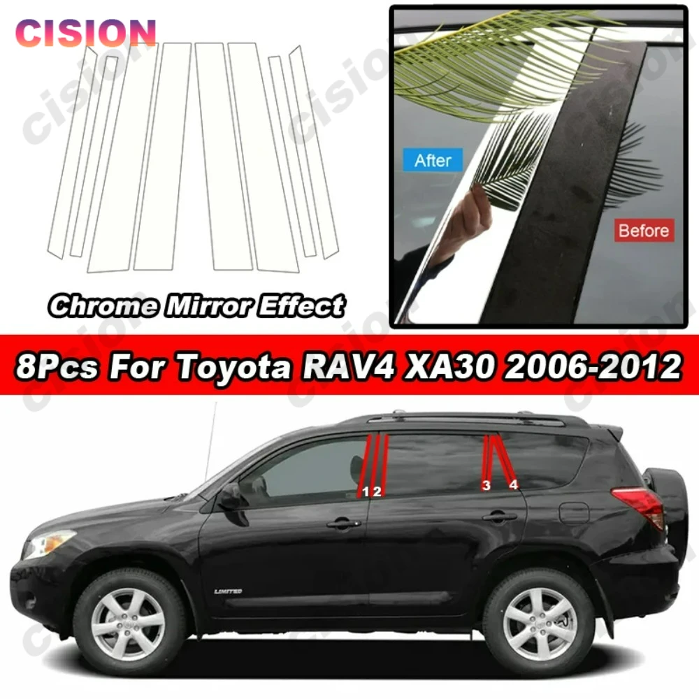 Glossy Chrome Mirror Car Door Center B C Pillar Post Trim Cover For Toyota RAV4 XA30 2006-2012 Window Column PC Material Sticker