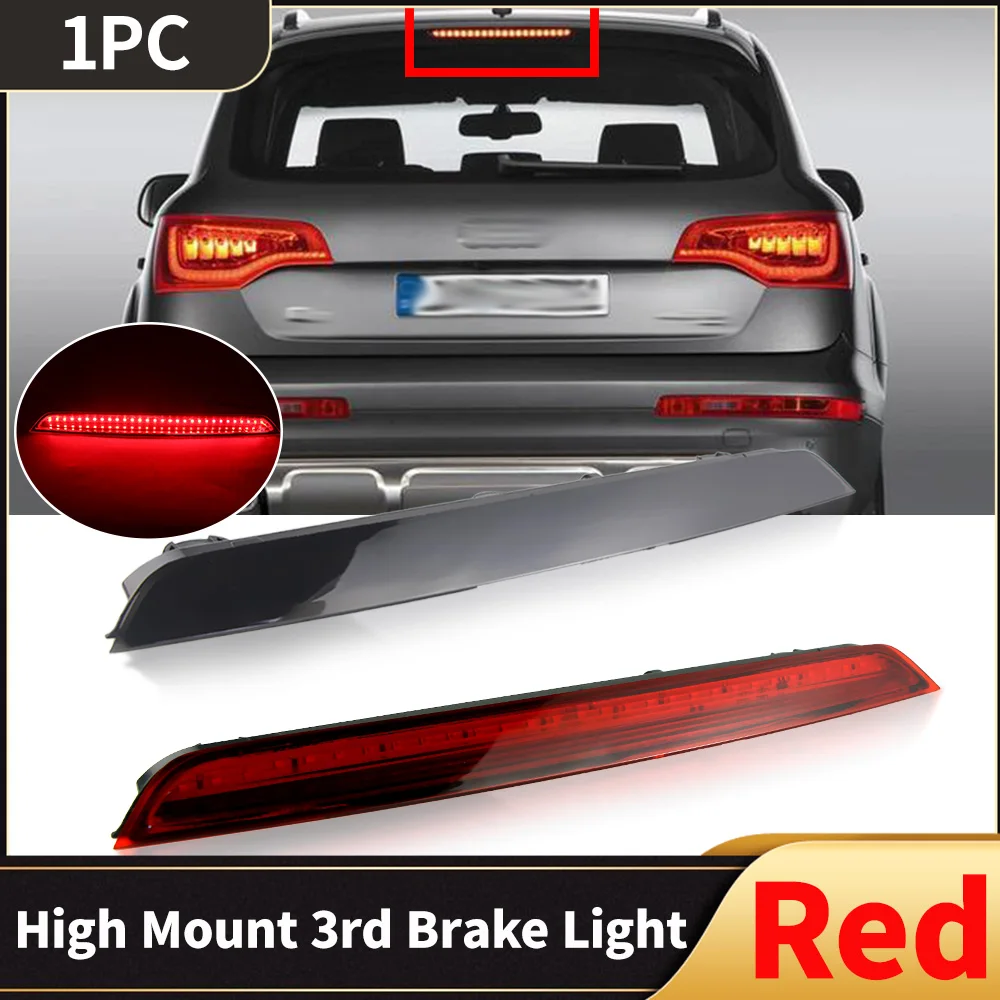 

1PC # 4L0945097 3RD High Mount Brake Rear Stop Tail Light For Audi Q7 2006-2012 LED High Level Rear Mount Stop Lamp Warning Lamp