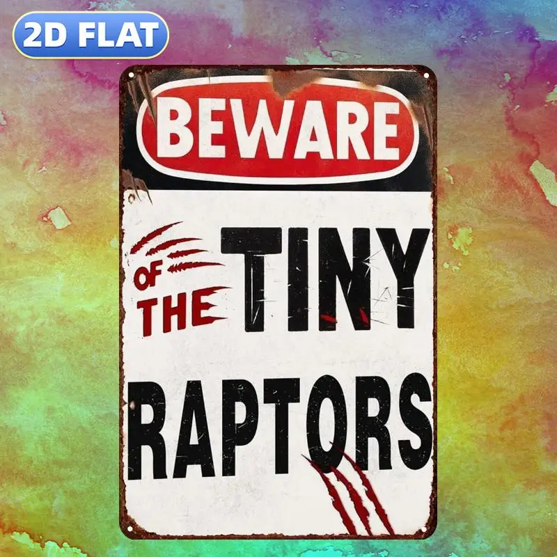 2D Flat 1pc 20x30cm Metal Tin Plaque, Beware of Small Raptors Vintage Metal Wall Sign, Wall Decor for Room Dining Room Bar Door