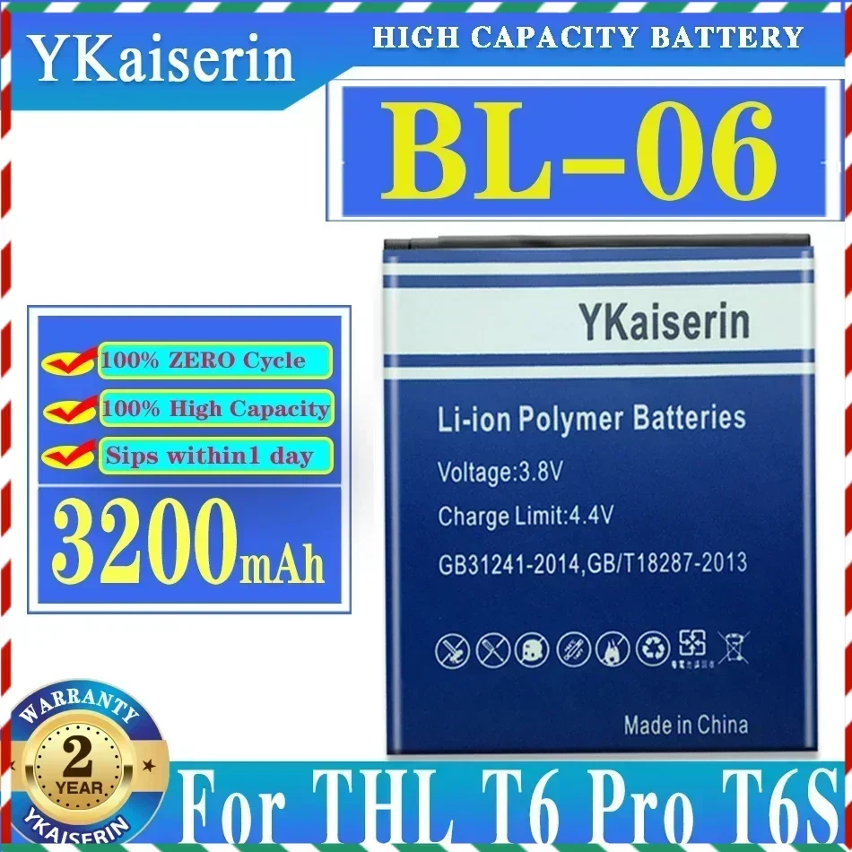 YKaiserin BL-06 BL06 BL 06 3200mah High Capacity Battery For THL T6 Pro T6Pro T6S Replacement Battery