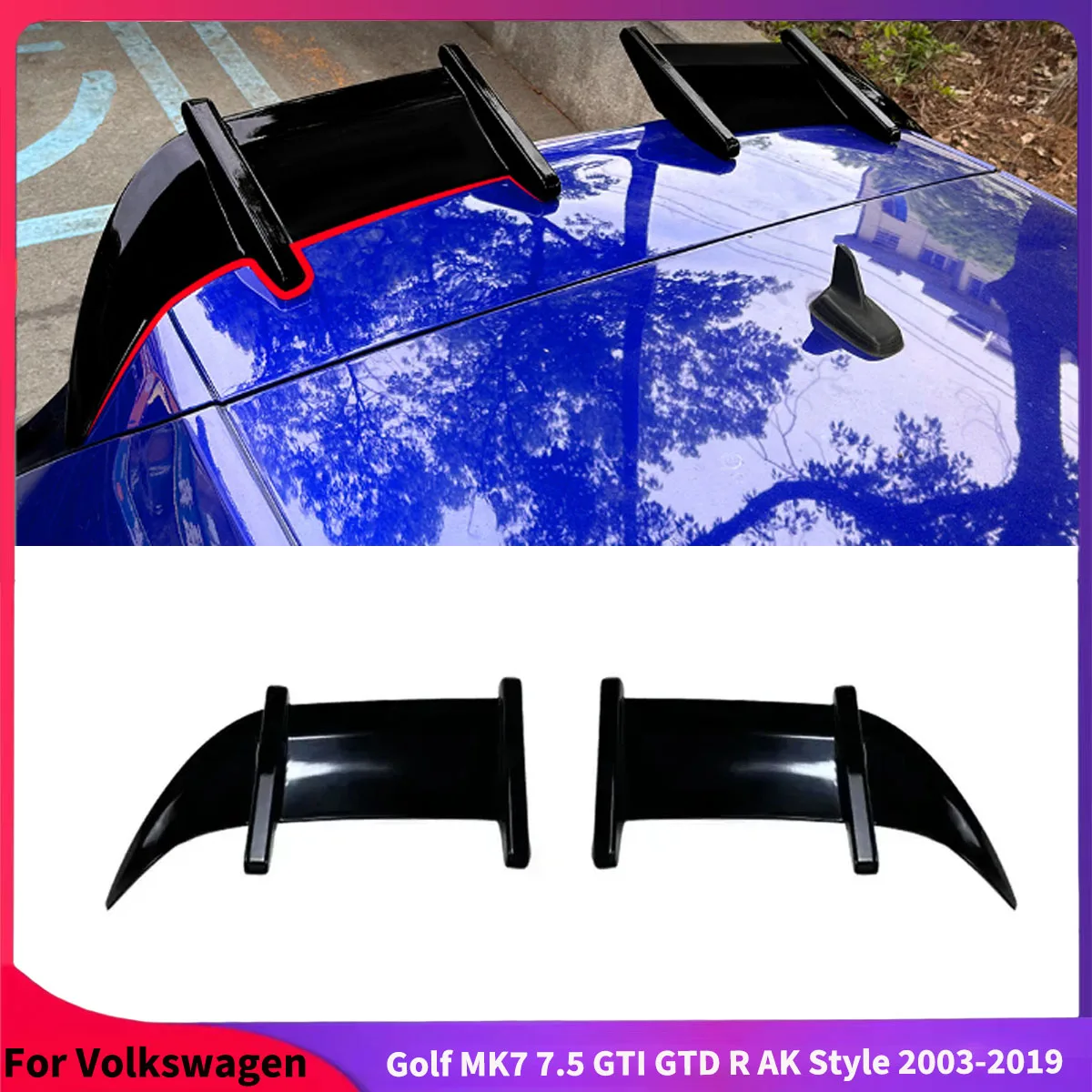 

For Volkswagen Golf MK7 7.5 GTI GTD R AK Style 2003-2019 Car Spoiler Wing Accessories Rear Trunk Tail Fin Parts Roof Tuning