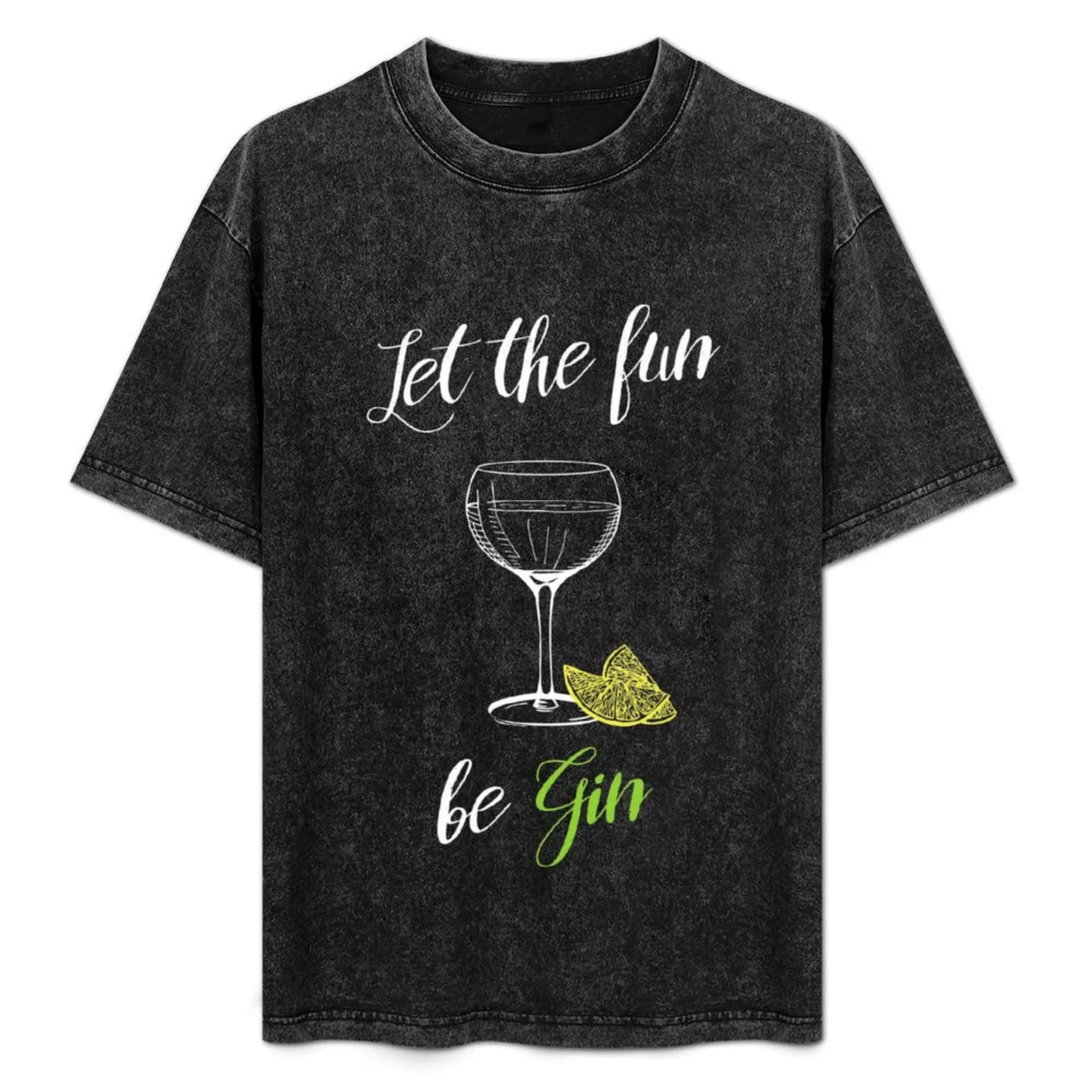 

Let the fun be Gin T-Shirt boys animal print Short sleeve tee graphic t shirt vintage quick drying Men's cotton t-shirt