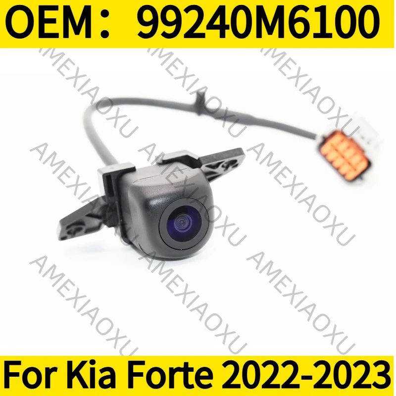 

1 шт. OEM: 99240M6100 для Kia Forte 2022-2023, камера заднего вида AMEXIAOXU