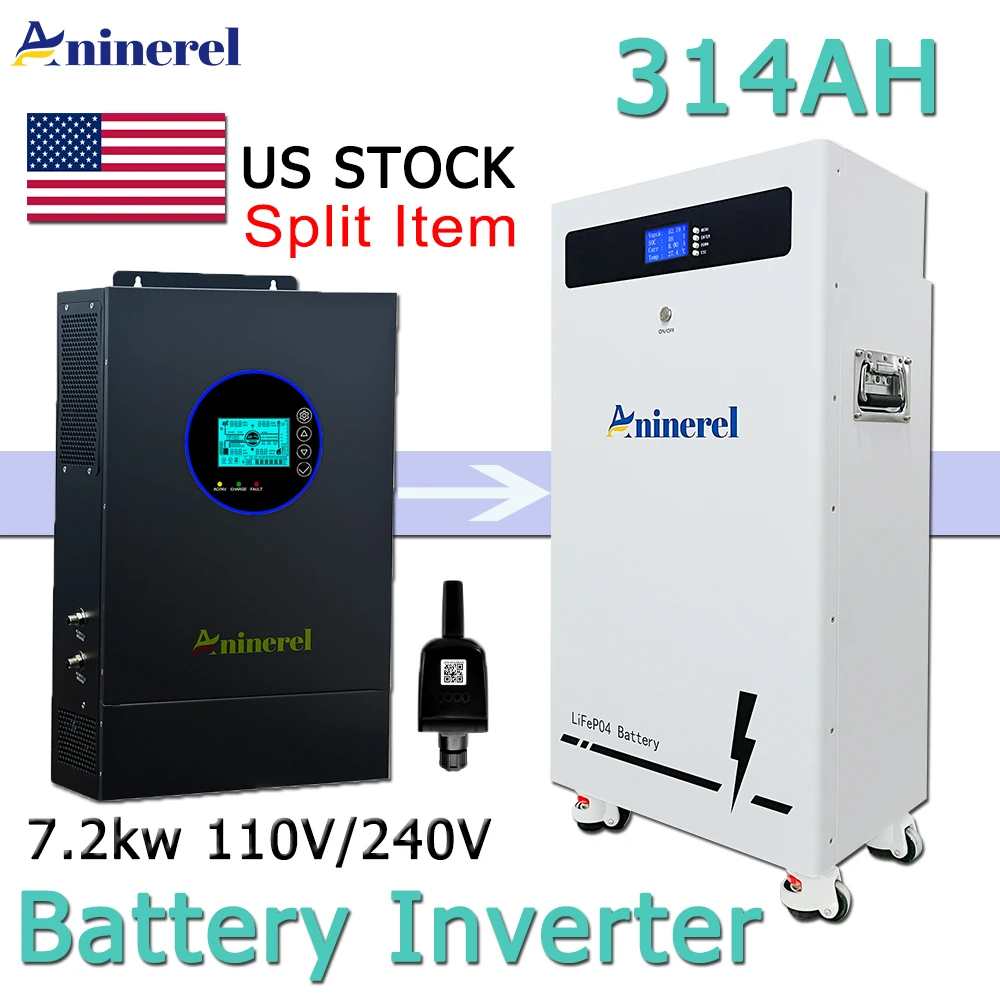 Aninerel 7.2kW 48V Split Phase Hybrid Solar Inverter Dual MPPT Color LCD Display MPPT 150A 51.2V 314AH LiFePO4 Battery 6000+ Cycles Off/On grid Inverter Parallel 6 Units